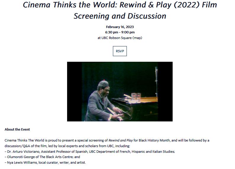 Film Screening/Panel:  Cinema Thinks the World: Rewind & Play (1969) Film Screening and Discussion with panelists Nuno Porto, Arturo Victoriano and Antje Ziethen | Thursday, February 16, 2023 @ 6:30 pm – 9:00 pm – Free but RSVP | UBC Robson Square, 800 Robson Square,  Vancouver, BC [The Black Arts Centre and UBC Public Humanities]